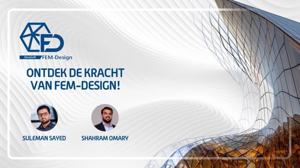 Ontdek de Kracht van FEM-Design! (1)
