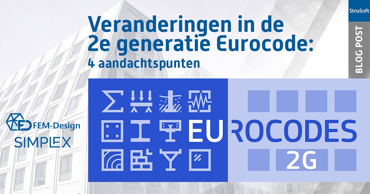 Veranderingen in de 2e generatie Eurocode: 4 aandachtspunten