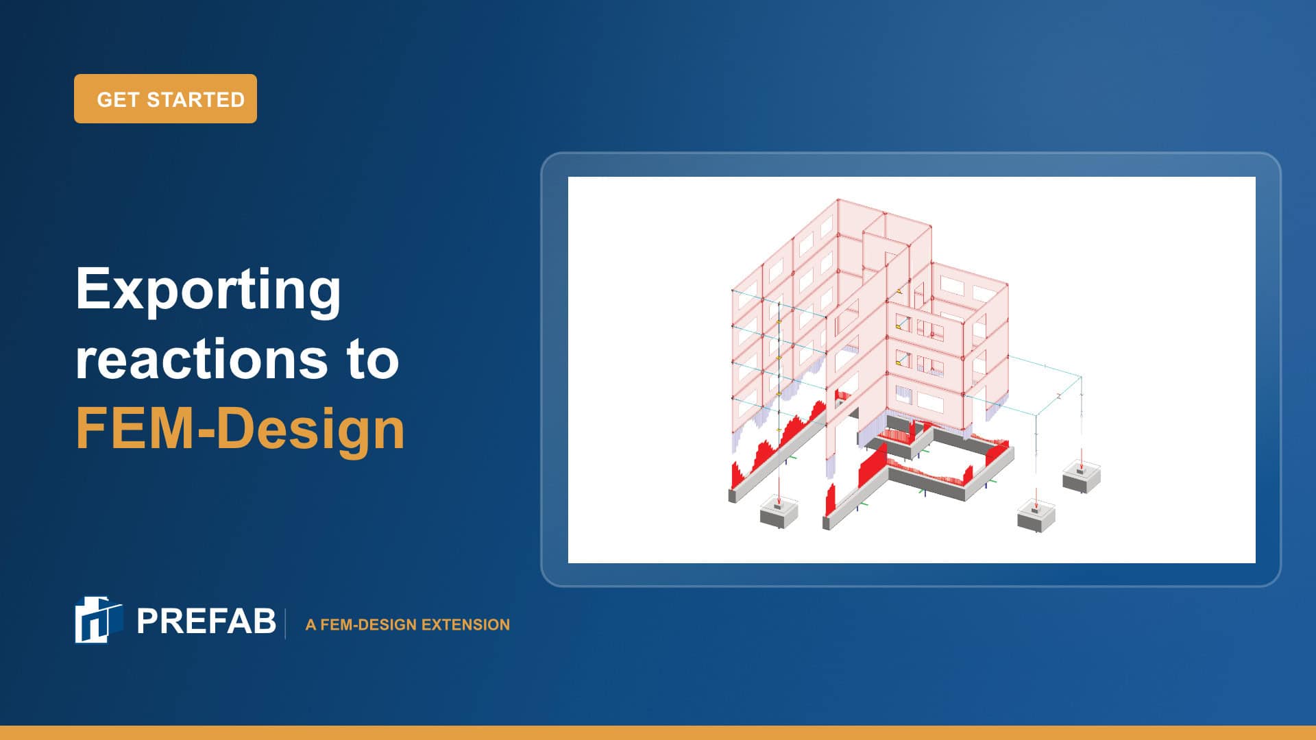 Preview of the Exporting reactions to FEM-Design walkthrough